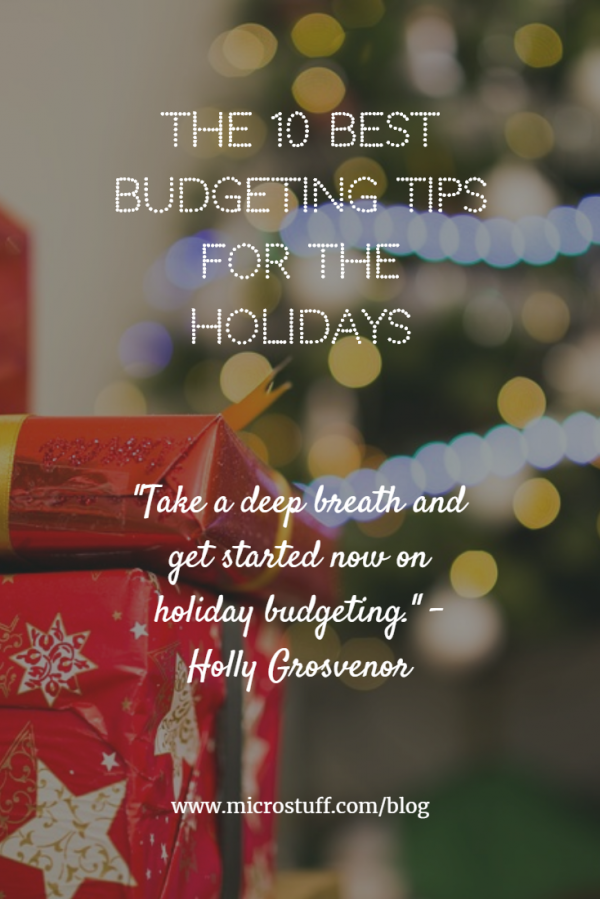 The 10 Best Budgeting Tips For The Holidays - Microstuff